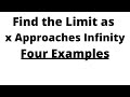 Calculus Limits at Infinity Rational Functions Four Easy Examples