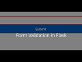 How to do Form Validation in Flask with Flask-WTF and how to Display Error on frontend