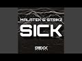SICK (Original Mix)