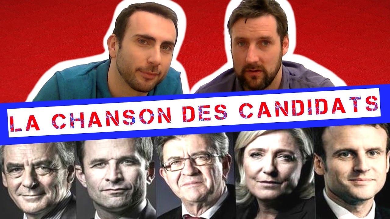 LA CHANSON DES CANDIDATS - Et Vous Saurez Pour Qui Voter... - YouTube