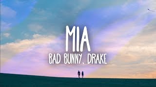 Bad Bunny Drake - Mia Lyrics  Letra