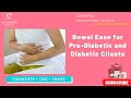 Bowel Ease for Pre-Diabetic and Diabetic Clients  | LOWSUTEA Webinar