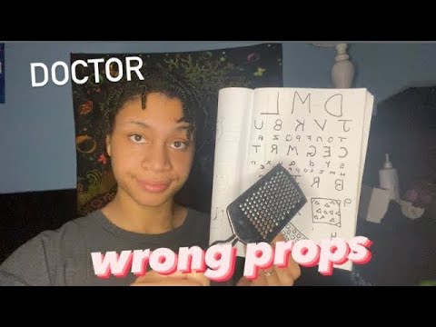 Asmr Wrong Props Doctor Youtube
