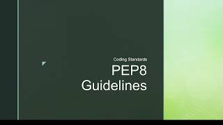 Python PEP8 Guidelines - Theory