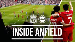 Inside Anfield: Liverpool 2-1 Brighton | The BEST behind-the-scenes view of Reds