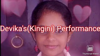 Devika's (Kingini) Performance