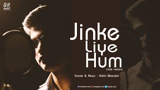 Jinke Liye (Male Version) | Cover by Rohit Bhandari  | Neha Kakkar ft. Jaani