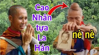 Chấn Động nhân tướng lạ tựa La Hán kể về sư Thích Minh Tuệ tại Thái Lan