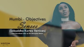 Mumbi - Senses (Sabuddha Kortez Remix) (Video)