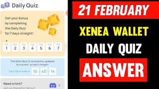 Xenea Wallet Daily Quiz Today | Xenea Wallet Voucher Code | Xenea Wallet Quiz Answer Today 21 Feb