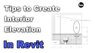 Tips to create interior elevation in Revit Tutorial