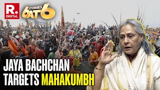 6 Stories At 6 LIVE: Rahul Alleges Maharashtra Poll Fraud | Jaya Bachchan Targets Mahakumbh