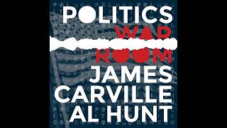 371: Trump's Slush Fund with Fred Wertheimer | Politics War Room with James Carville & Al Hunt