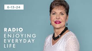 Let Go and Learn to Enjoy | Joyce Meyer | Enjoying Everyday Life Radio Podcast