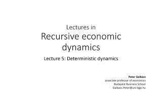 Lecture 5: Deterministic dynamics