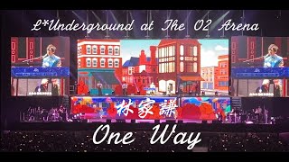 【英國演唱會】林家謙 - One Way (原唱：艾粒) 倫敦場限定歌曲《L*underground live at The O2 Arena London》| CC歌詞字幕