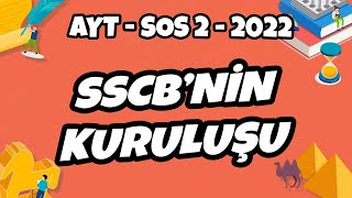 AYT Sos-2 Tarih - SSCB’nin Kuruluşu | AYT Sos-2 Tarih 2022 #hedefekoş