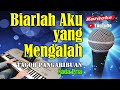 BIARLAH AKU YANG MENGALAH - Tagor Pangaribuan [ KARAOKE HD ] Nada Pria