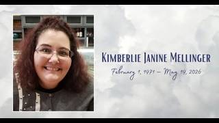 Kimber Mellinger - Celebration of Life