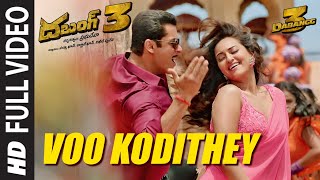 Full Voo Kodithey Video | Dabangg 3 Telugu | Salman Khan |Sonakshi S |Sajid Wajid |Jithin Raj Payal