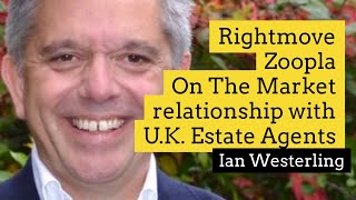 The Rightmove / Zoopla / OTM relationship with UK Estate Agency