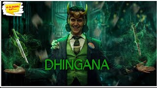 Dhingana||Ft. Loki🔥, Thor, Avengers and Hulk ||Raees ||edit by Gaurab|| G.S.Dubb ENT....