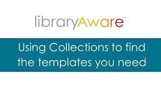 Using Collections to find the templates you need