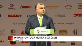 Orbán: Fontos a munka becsülete