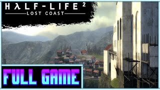 Half-Life 2: Lost Coast *Full game* Gameplay playthrough (no commentary)