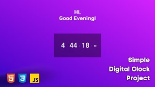 How To Create Digital Clock Using HTML, CSS, and JavaScript | Simple Digital Clock Tutorial