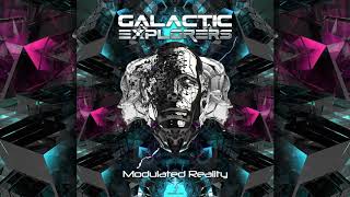 Galactic Explorers - Modulated Reality (Original)