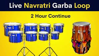 Live Navratri Garba Loop | 2 Hour Continue
