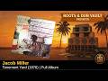 Jacob Miller — Tenement Yard (1976) | Full Album | Roots & Dub Vault