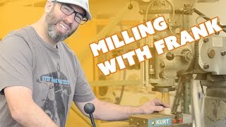 How Not to Hurt Yourself with a Mill - Prop: Shop