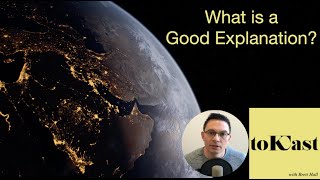 What is a good explanation?