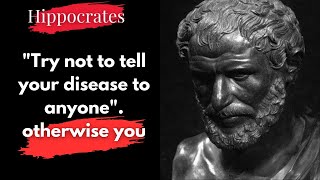 Hippocrates Life Lessons / The Best Quotes By Hippocrates (Don.t Miss This)