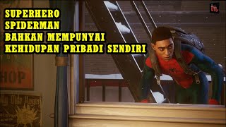 Bahkan Superhero Spiderman Saja Punya Kehidupan Pribadi Sendiri - Spiderman Miles Morales