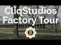 CliqStudios Factory Tour CliqStudios Factory Tour