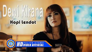 Dewi Kirana KOPI LENDOT Lagu Tarling terbaru Music HD