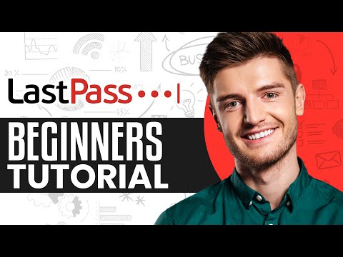 How to use LastPass password manager | LastPass tutorial 2024