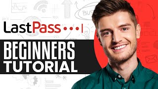 How To Use LastPass Password Manager | LastPass Tutorial 2026