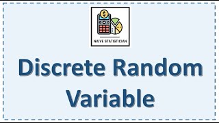 Discrete random variable - Explained with solved examples