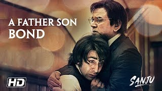 SANJU: A Father Son Bond | Ranbir Kapoor | Paresh Rawal | Rajkumar Hirani | In Cinemas Now
