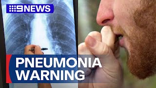 Doctors warn of surge in pneumonia cases | 9 News Australia