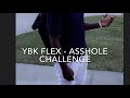 Ybk Flex - Asshole Challenge ( Beat Prod. Ybk Flex)