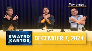 Kwatro Kantos | December 7, 2024