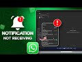 Fix Not Receiving Notifications from WhatsApp on PC | WhatsApp Web Notifications Not Working