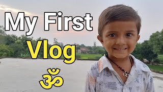 MY FIRST VLOG || MY FIRST VIDEOS ON YOUTUBE ||