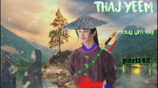 Thaj yeem.part142.Hmong Action Story.2/4/2023.