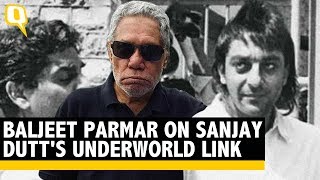 How Baljeet Parmar Linked Sanjay Dutt to the Underworld | The Quint